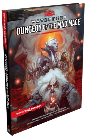 D&D WATERDEEP DUNGEON + DUNGEON OF THE MAD MAGE